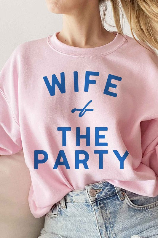 WIFE OF THE PARTY GRAPHIC SWEATSHIRT