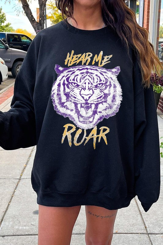 Hear Me Roar Tiger Graphic Fleece Sweatshirts