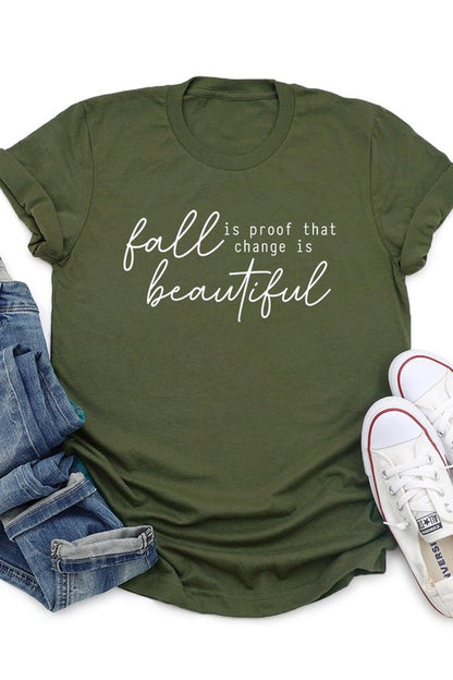 Fall Is Proof That Graphic Tee