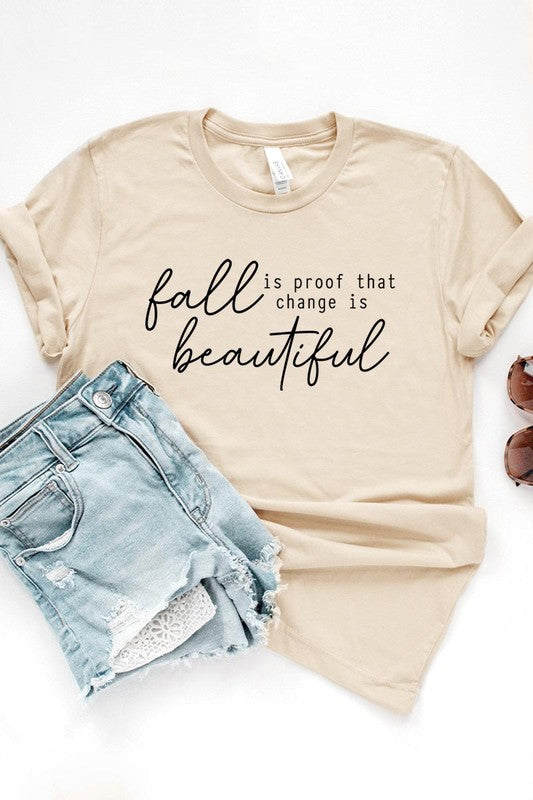 Fall Is Proof That Graphic Tee