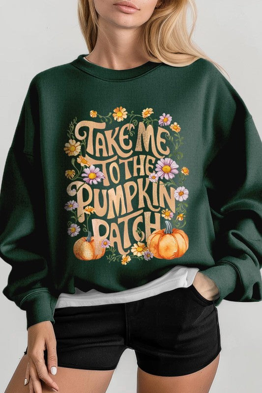 Take Me To The Pumpkin Patch Fleece Sweatshirts