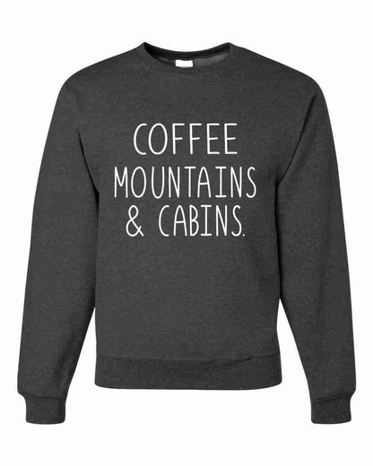 Coffee Mountains & Cabins Crew Neck