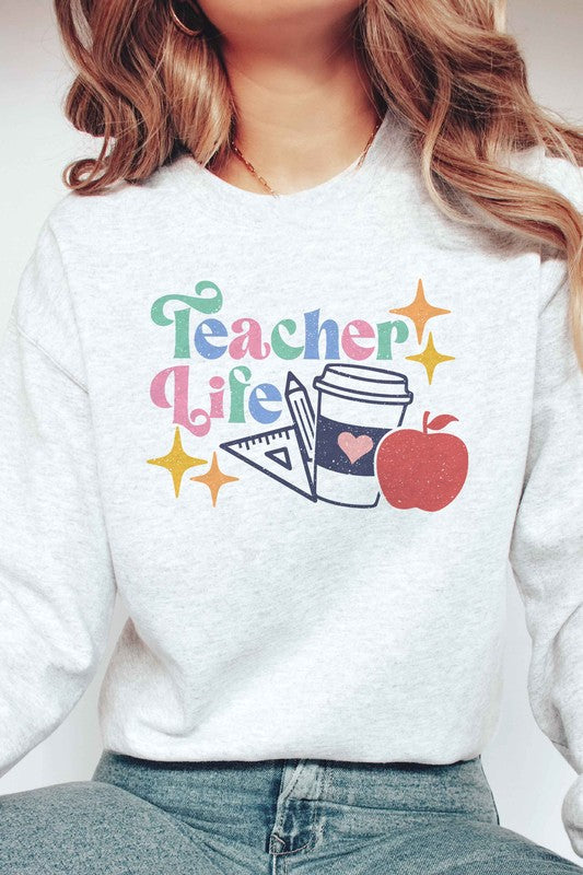 TEACHER LIFE Graphic Sweatshirt