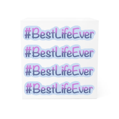 Note Cube  "#BestLifeEver - PG"