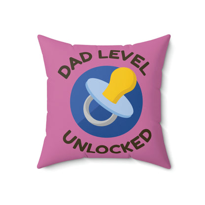 Spun Polyester Square Pillow Case "Dad Level Unlocked on Light Pink”