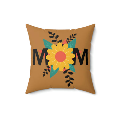 Spun Polyester Square Pillow Case "Mom Flowers on Light Brown”