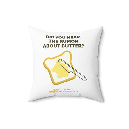 Spun Polyester Square Pillow Case "Butter Humor on White”