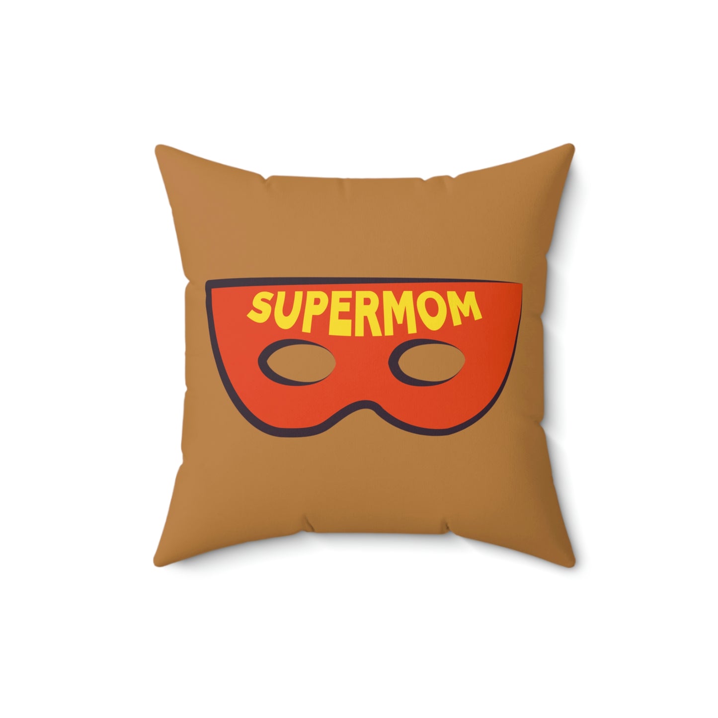 Spun Polyester Square Pillow Case "Super Mom on Light Brown”