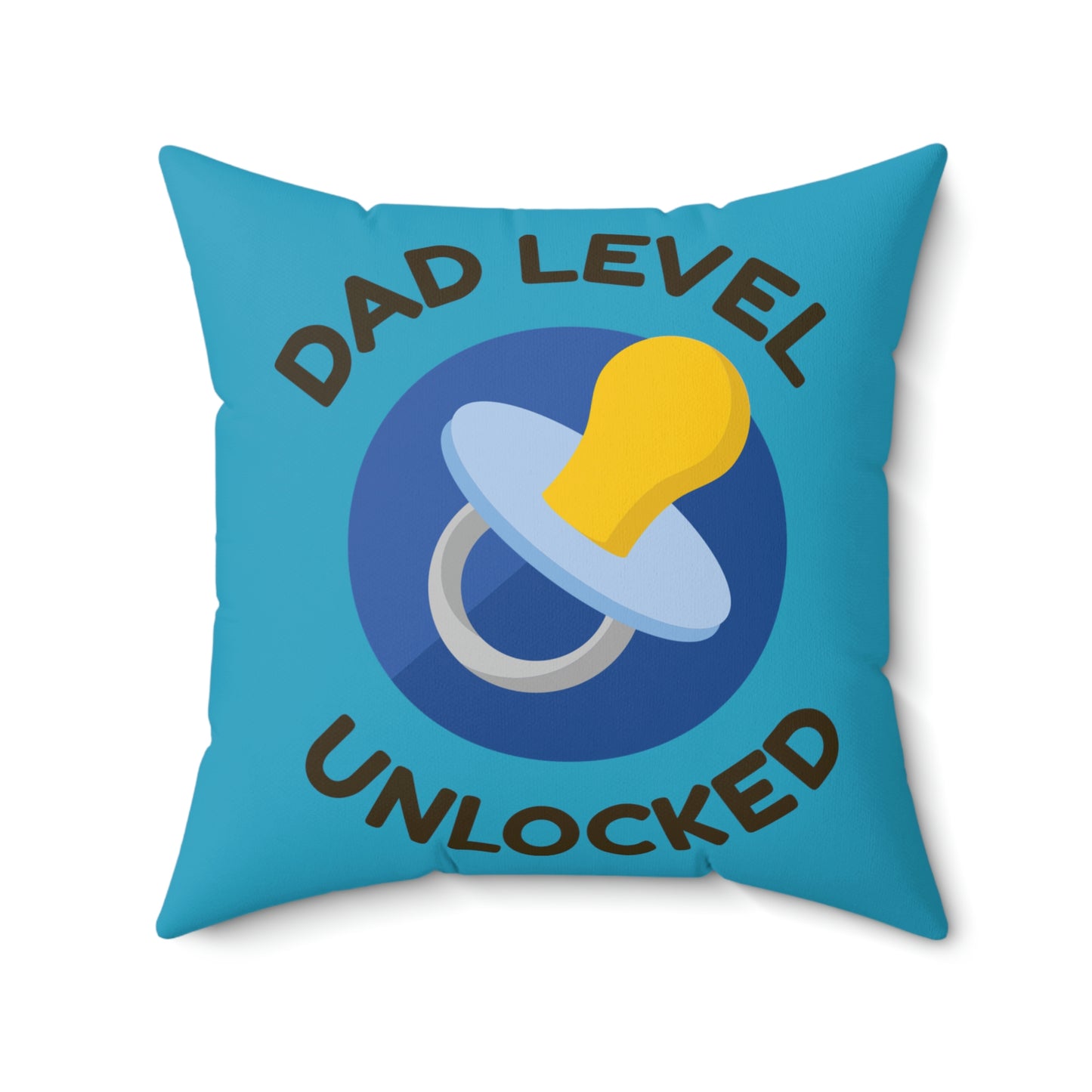 Spun Polyester Square Pillow Case "Dad Level Unlocked on Turquoise”