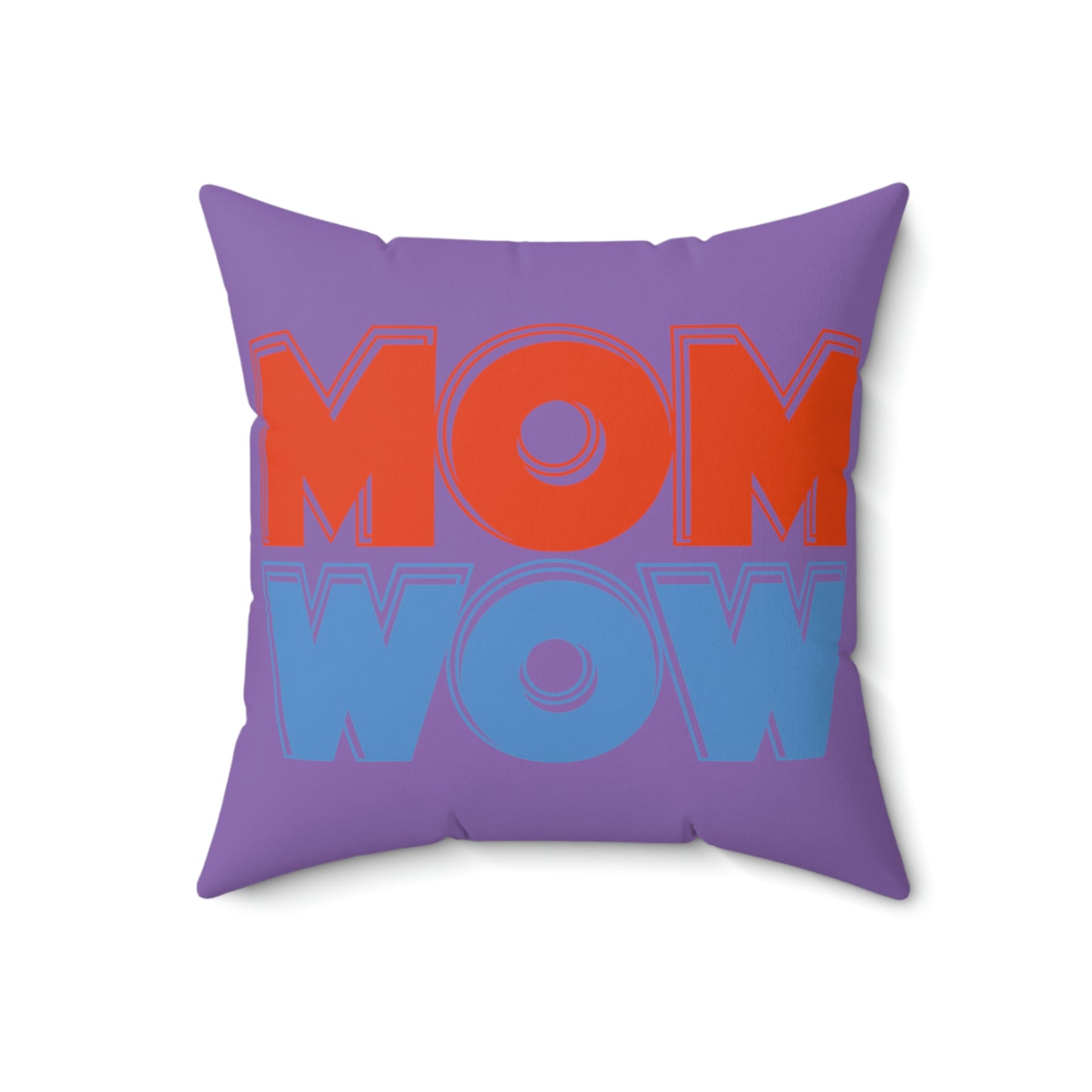 Spun Polyester Square Pillow Case "Mom Wow on Light Purple”