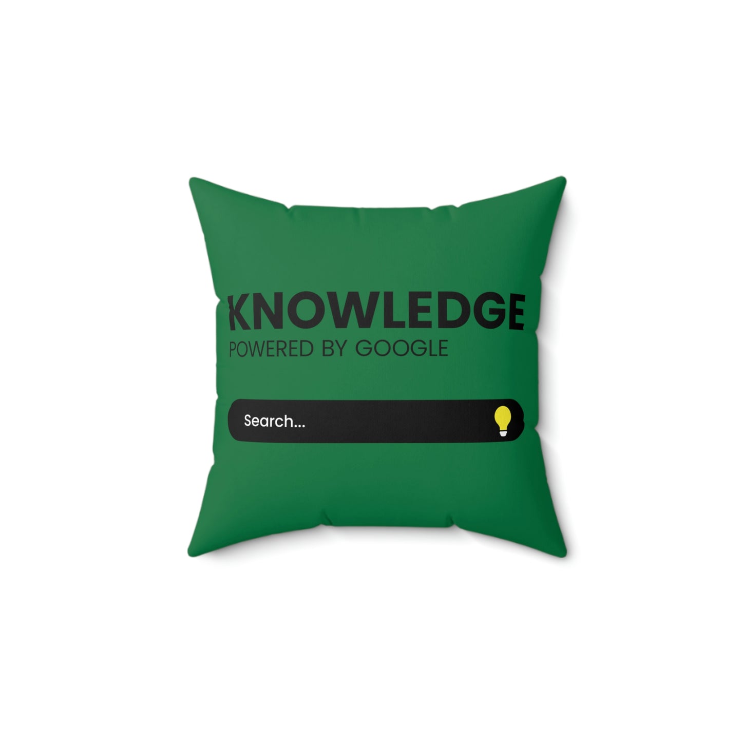 Spun Polyester Square Pillow Case “Knowledge Powered by Google on Dark Green”