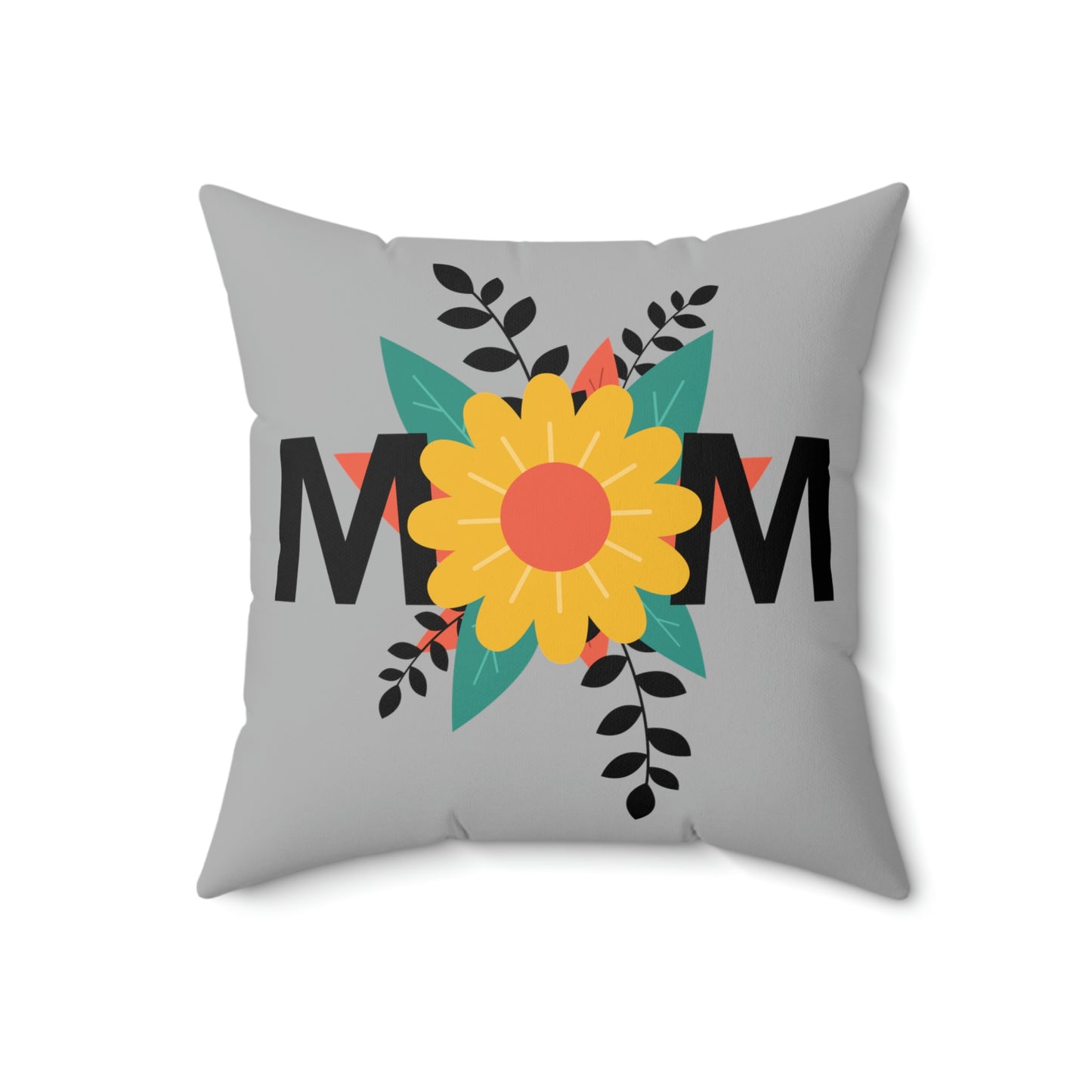 Spun Polyester Square Pillow Case "Mom Flowers on Light Gray”