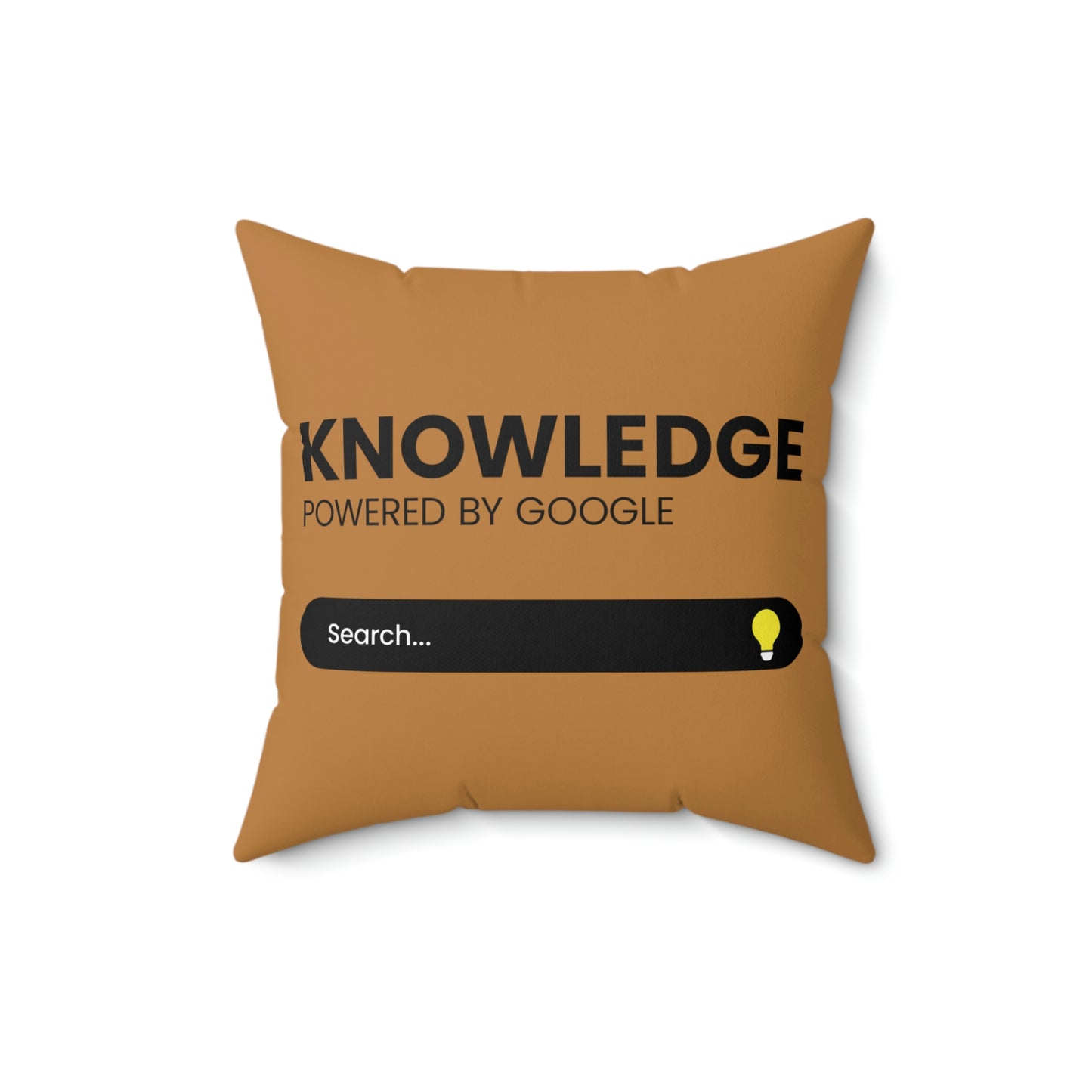 Spun Polyester Square Pillow Case “Knowledge Powered by Google on Light Brown”